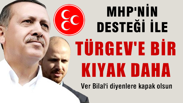 MHP desteğiyle Bilal'e bir kıyak daha