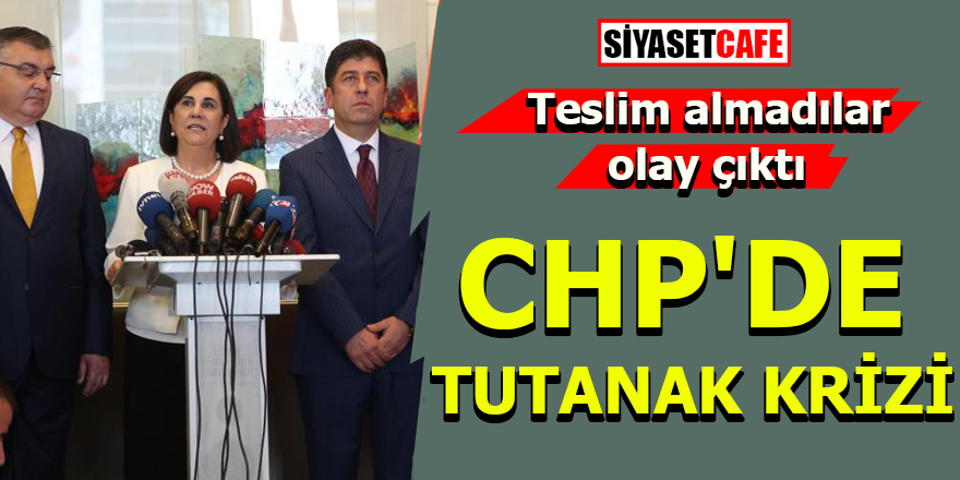 chpde-tutana-krizi-siyasetcafe.jpg