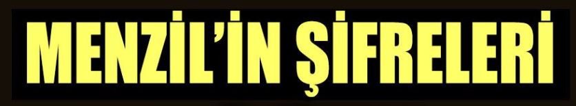 menzilin-sifreleri.JPG